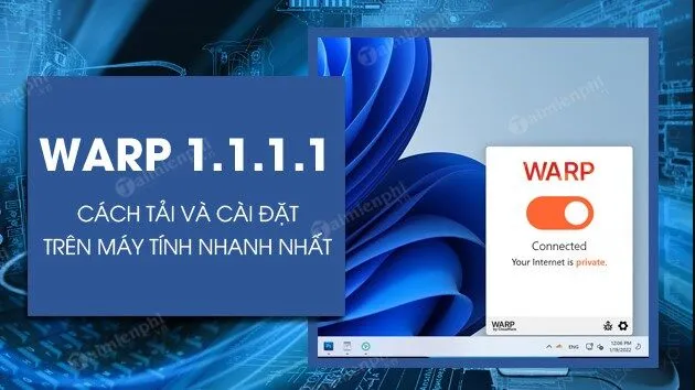 tải và cài đặt vpn 1.1.1.1 trên máy tính